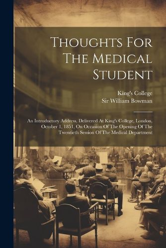 Cover image for Thoughts For The Medical Student