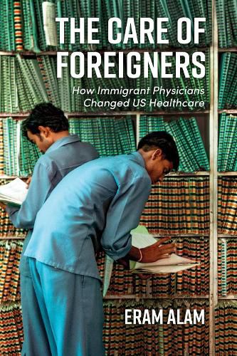 Cover image for The Care of Foreigners