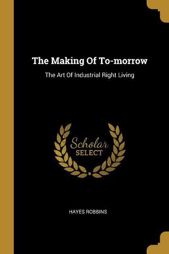 Cover image for The Making Of To-morrow