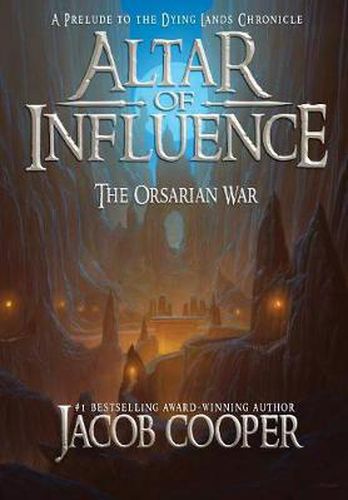 Cover image for Altar of Influence: The Orsarian War