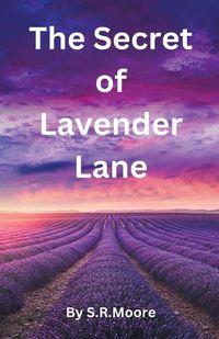Cover image for The Secret of Lavender Lane