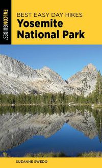 Cover image for Best Easy Day Hikes Yosemite National Park