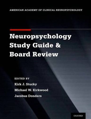 Cover image for Clinical Neuropsychology Study Guide and Board Review