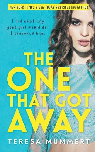 Cover image for The One That Got Away