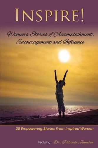 Cover image for Inspire: Women's Stories of Accomplishment, Encouragement and Influence