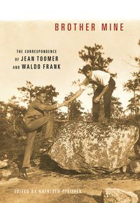 Cover image for Brother Mine: The Correspondence of Jean Toomer and Waldo Frank