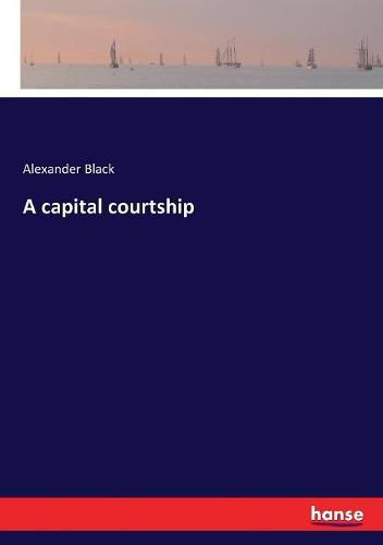 A capital courtship