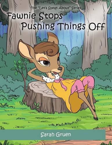 Cover image for Fawnie Stops Pushing Things Off: The Let's Talk About Series