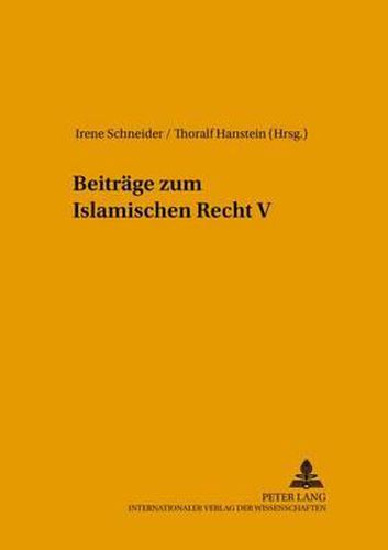 Cover image for Beitraege Zum Islamischen Recht V