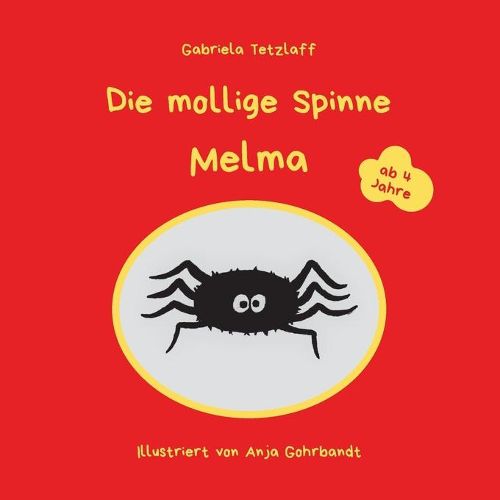 Cover image for Die mollige Spinne Melma