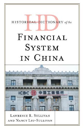 Cover image for Historical Dictionary of the Financial System in China