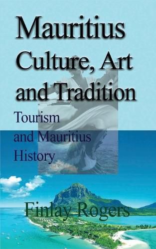 Cover image for Mauritius Culture, Art and Tradition