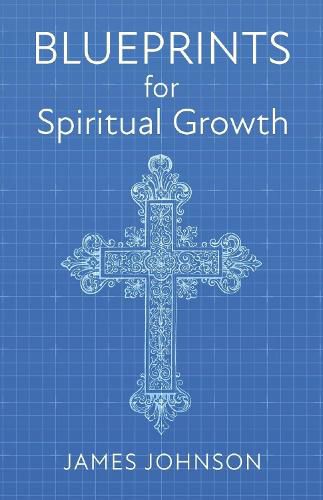 Cover image for Blueprints for Spiritual Growth