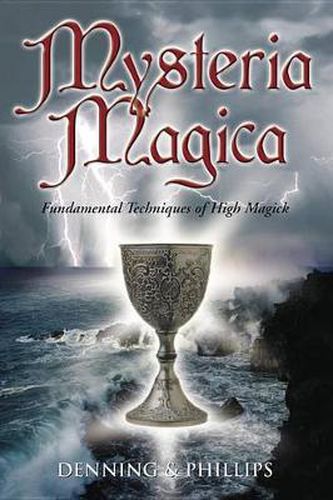 Cover image for Mysteria Magica: Fundamental Techniques of High Magick