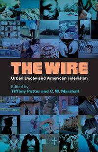 Cover image for The Wire: Urban Decay and American Television