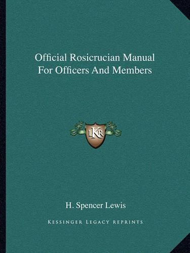 Official Rosicrucian Manual for Officers and Members