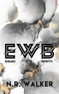 Cover image for EWB (Enemies With Benefits) - Discreet Edition