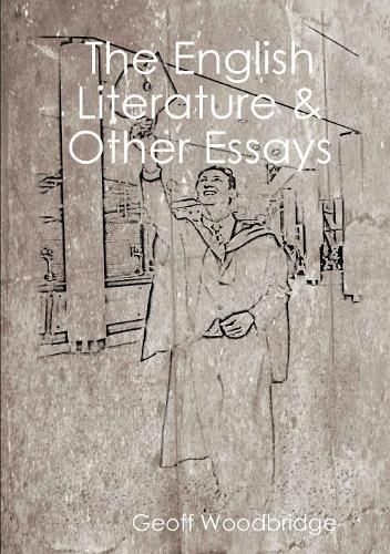 Cover image for The English Literature & Other Essays