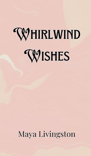 Cover image for Whirlwind Wishes