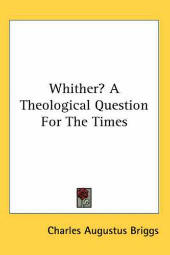 Cover image for Whither? a Theological Question for the Times