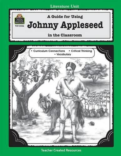 Cover image for A Guide for Using Johnny Appleseed in the Classroom
