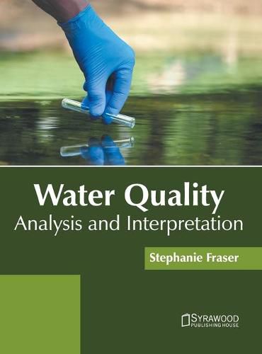 Water Quality: Analysis and Interpretation