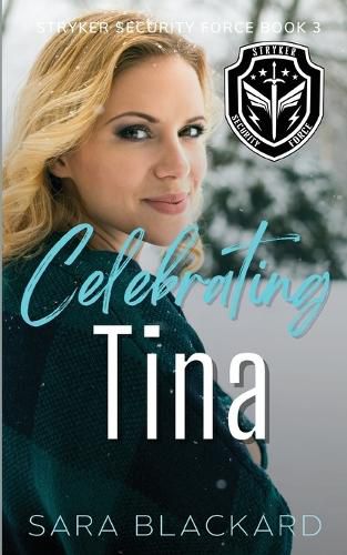 Cover image for Celebrating Tina: An Inspirational Holiday Romantic Suspense