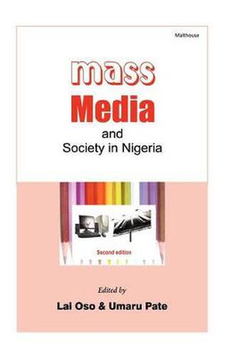 Cover image for Mass Media and Society in Nigeria