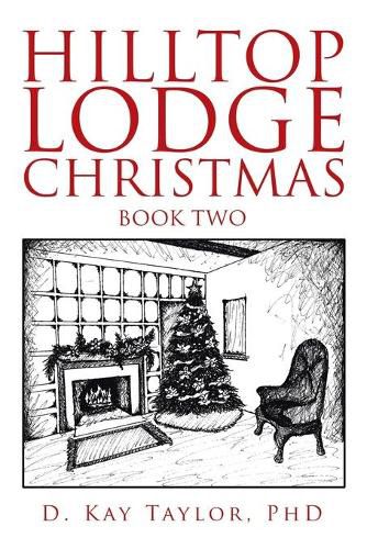 Cover image for Hilltop Lodge Christmas: Second Book