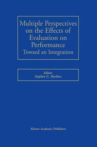 Cover image for Multiple Perspectives on the Effects of Evaluation on Performance: Toward an Integration