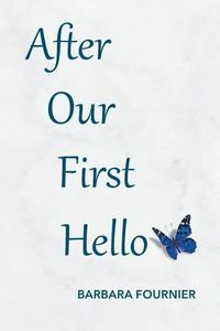 Cover image for After Our First Hello