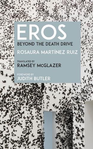 Cover image for Eros: Beyond the Death Drive