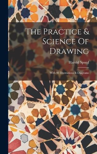 Cover image for The Practice & Science Of Drawing