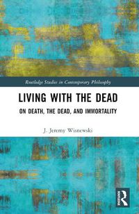 Cover image for Living with the Dead