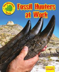 Cover image for Fossil Hunters at Work