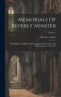 Cover image for Memorials Of Beverly Minster