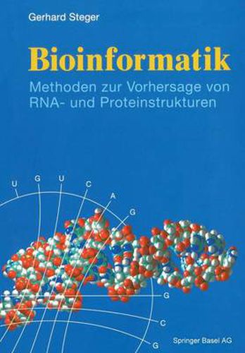 Cover image for Bioinformatik: Methoden Zur Vorhersage Von Rna- Und Proteinstrukturen