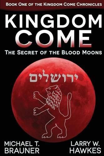 Cover image for Kingdom Come: The Secret of the Blood Moons