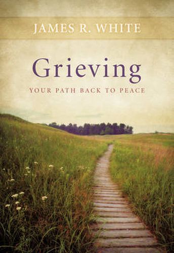 Cover image for Grieving - Your Path Back to Peace