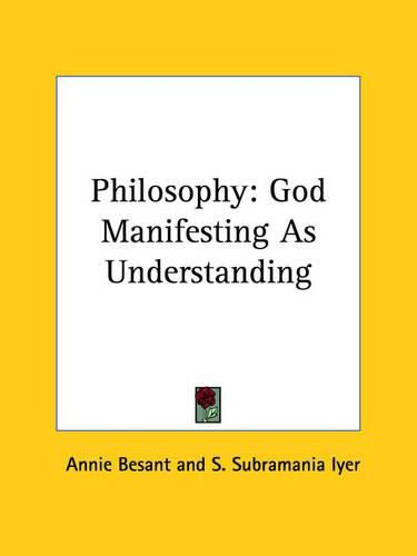 Cover image for Philosophy: God Manifesting as Understanding