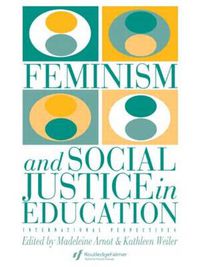 Cover image for Feminism And Social Justice In Education: International Perspectives