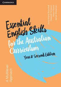 Cover image for Essential English Skills for the Australian Curriculum Year 8 2nd Edition: A multi-level approach