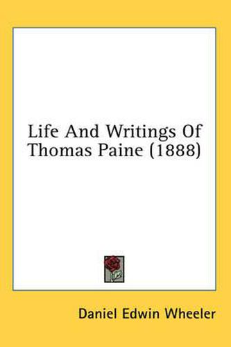 Cover image for Life and Writings of Thomas Paine (1888)