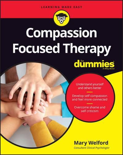 Cover image for Compassion Focused Therapy For Dummies