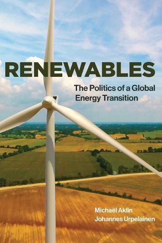 Cover image for Renewables: The Politics of a Global Energy Transition