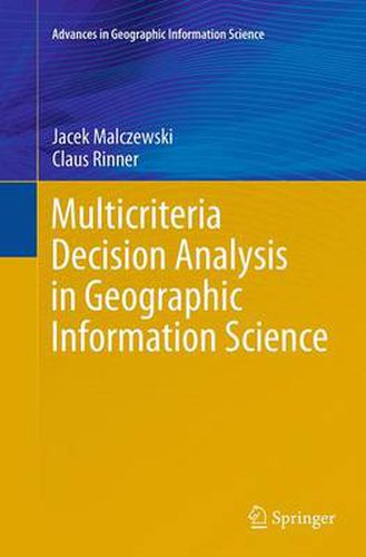 Cover image for Multicriteria Decision Analysis in Geographic Information Science