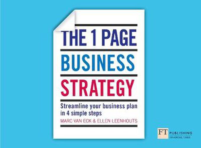 Cover image for One Page Business Strategy, The: Streamline Your Business Plan in Four Simple Steps