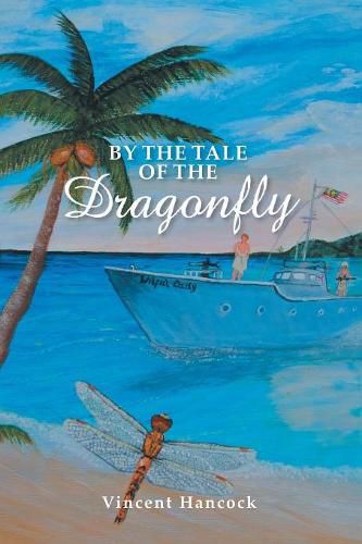 Cover image for By the Tale of the Dragonfly