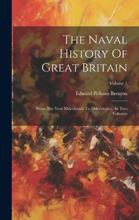 Cover image for The Naval History Of Great Britain