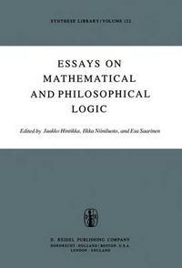 Cover image for Essays on Mathematical and Philosophical Logic: Proceedings of the Fourth Scandinavian Logic Symposium and of the First Soviet-Finnish Logic Conference, Jyvaskyla, Finland, June 29-July 6, 1976